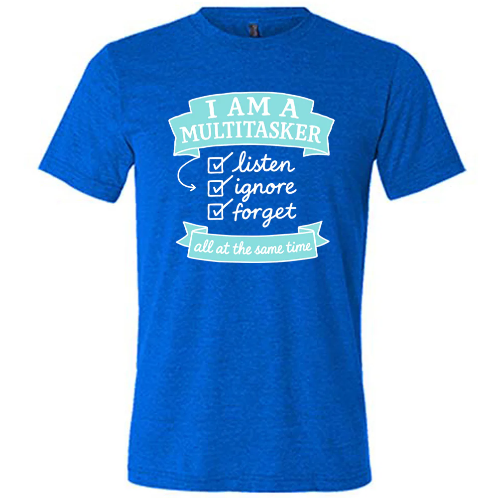 I'm A Multitasker Shirt Unisex - Image 3