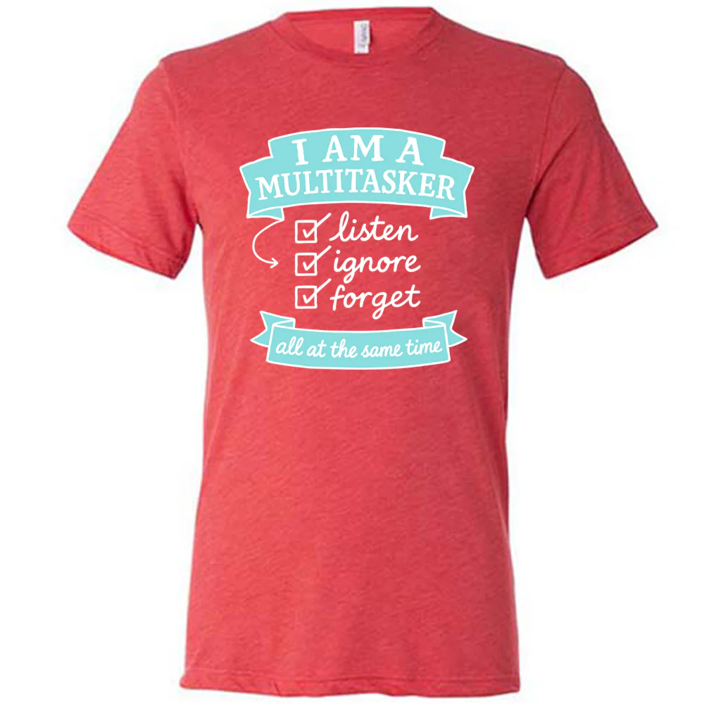I'm A Multitasker Shirt Unisex - Image 5