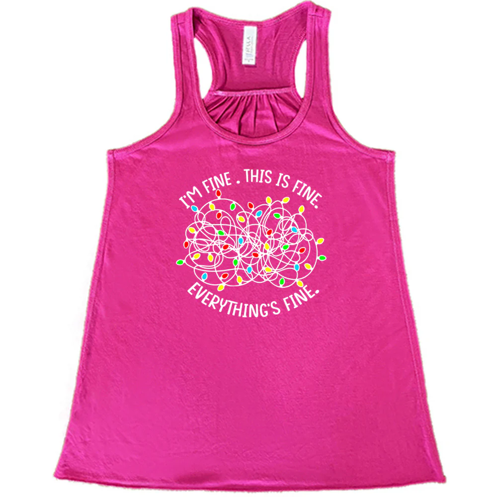 I'm Fine. This Is Fine. Everything's Fine. Christmas Lights Shirt - Image 4
