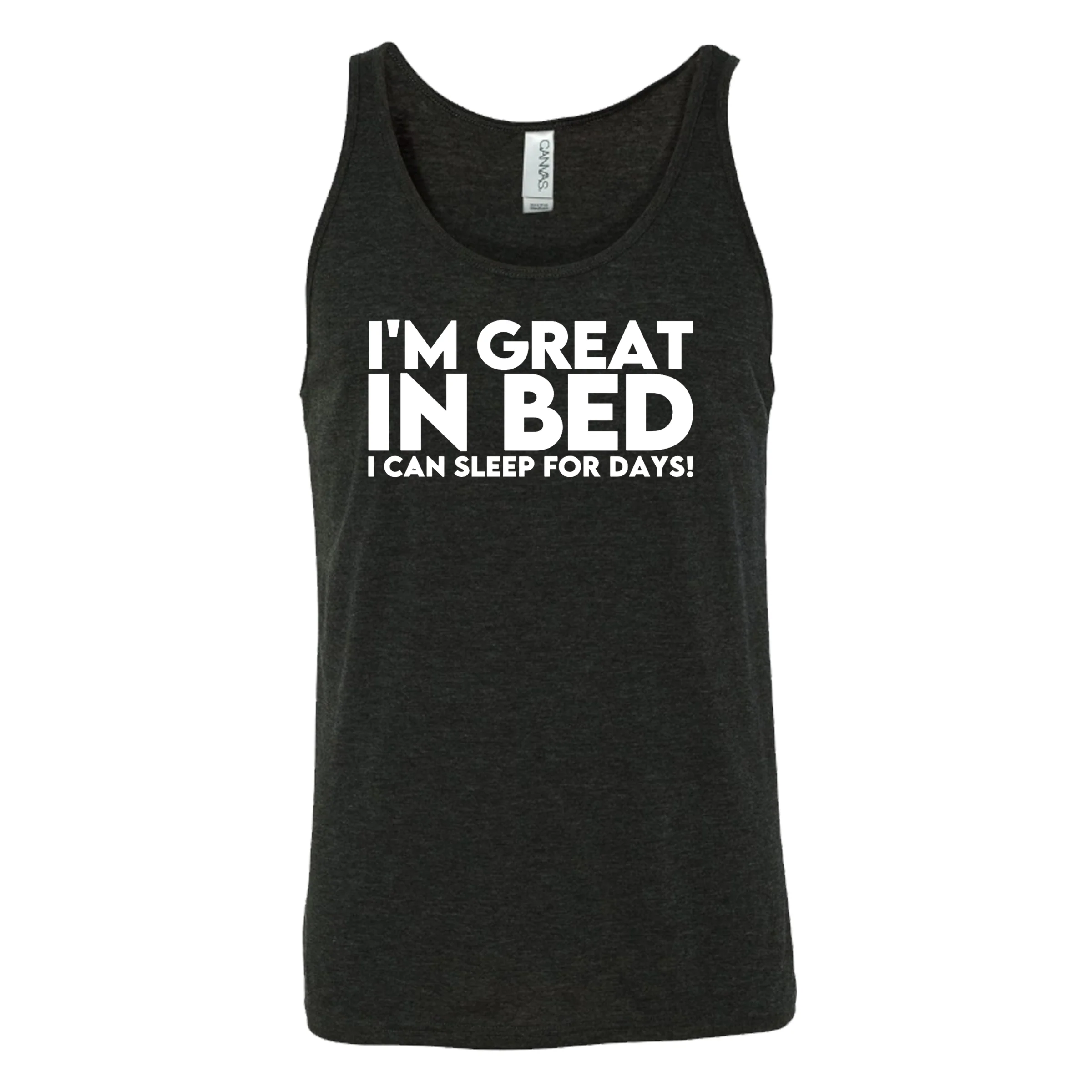 I'm Great In Bed... I Can Sleep For Days Shirt Unisex - Image 4