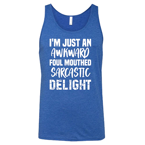I'm Just An Awkward Foul Mouth Sarcastic Delight Shirt Unisex - Image 2