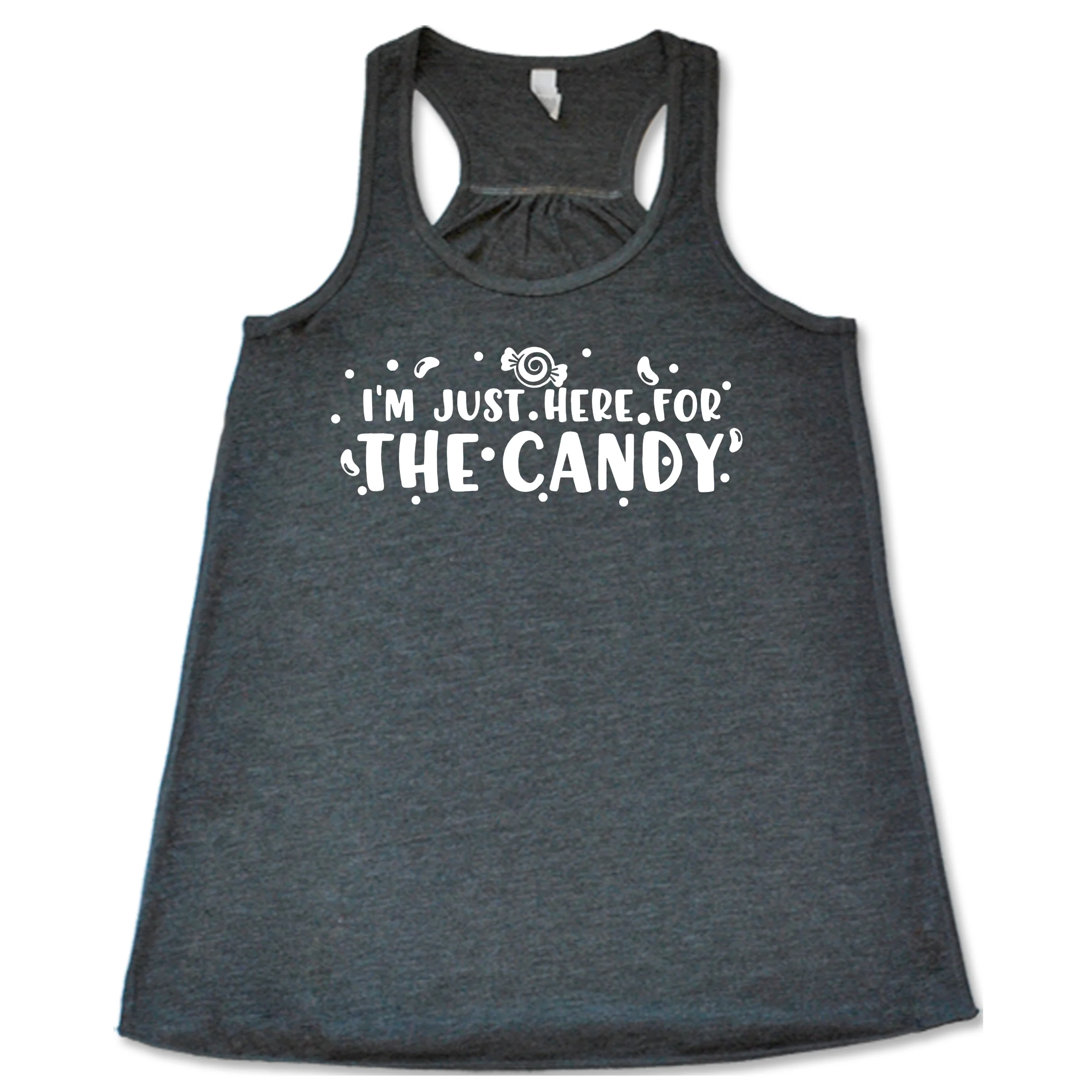 I'm Just Here for The Candy Shirt - Image 4