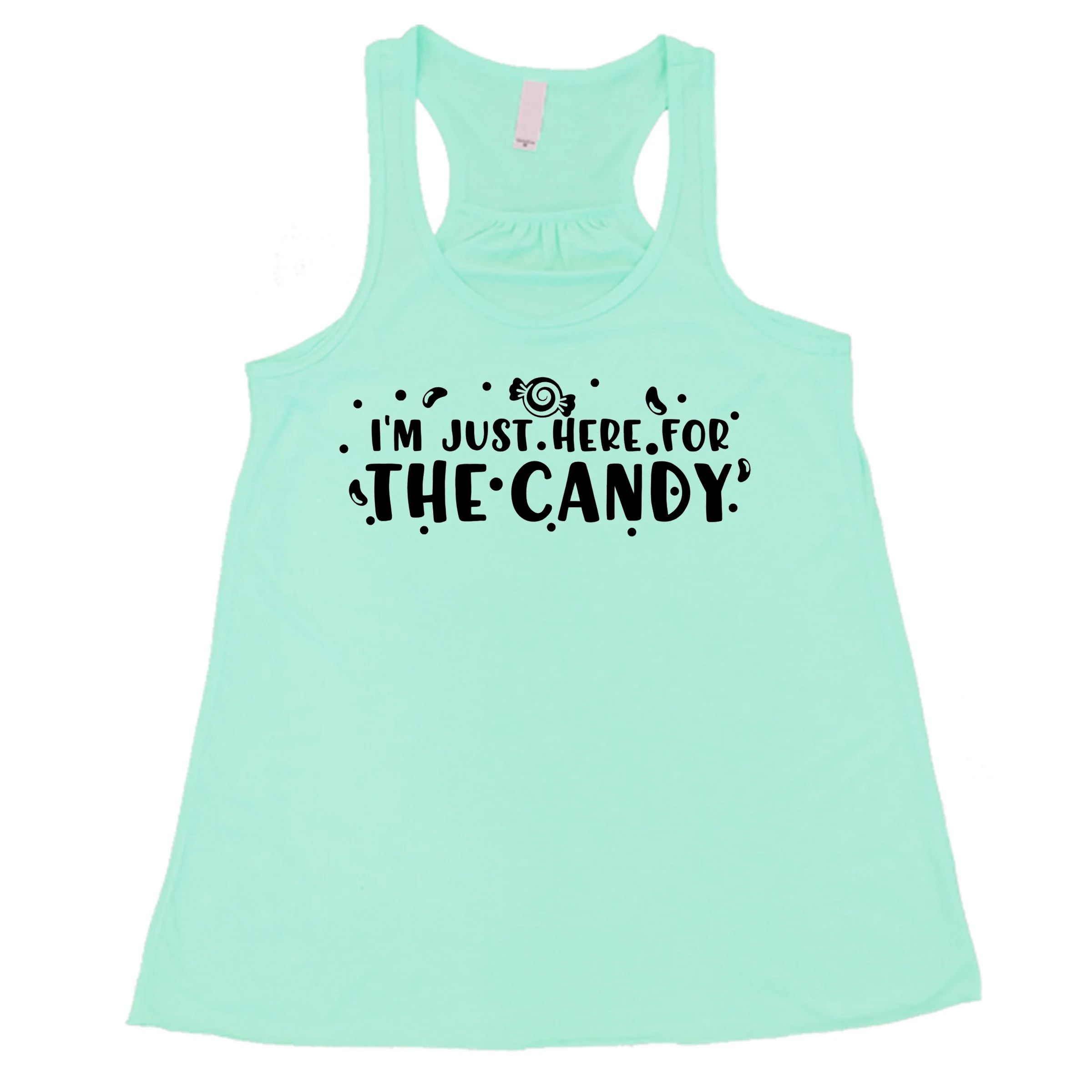 I'm Just Here for The Candy Shirt - Image 5