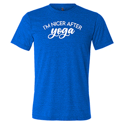 I'm Nicer After Yoga Shirt Unisex - Image 3