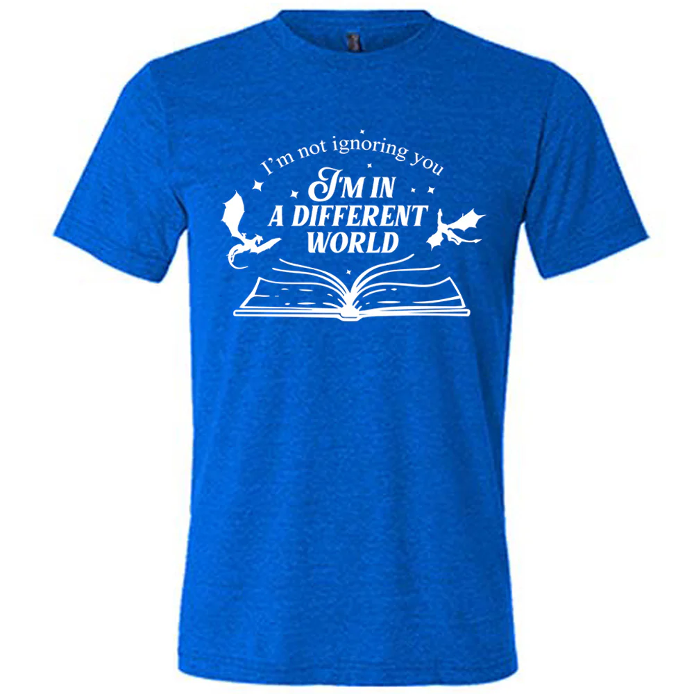 I'm Not Ignoring You I'm In A Different World Shirt Unisex - Image 3