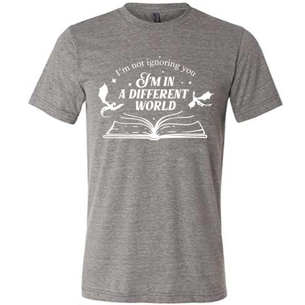 I'm Not Ignoring You I'm In A Different World Shirt Unisex - Image 7