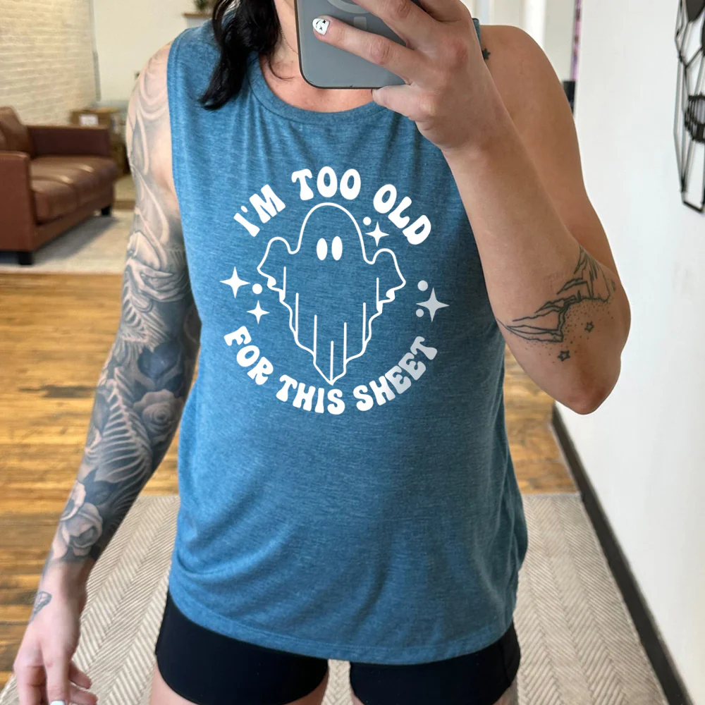 I'm Too Old For This Sheet Muscle Tank - Image 2