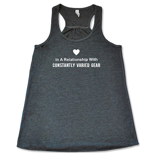 In A Relationship With Constantly Varied Gear Shirt - Image 4