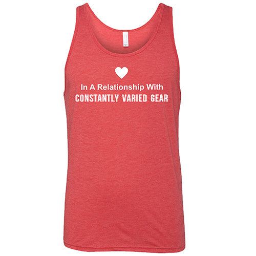 In A Relationship With Constantly Varied Gear Shirt Unisex - Image 2