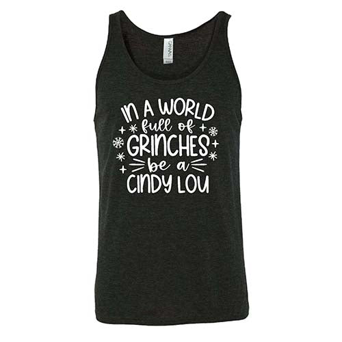 In A World Full Of Grinches Be A Cindy Lou Shirt Unisex - Image 4