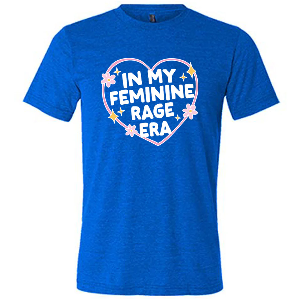 In My Feminine Rage Era Shirt Unisex - Image 3