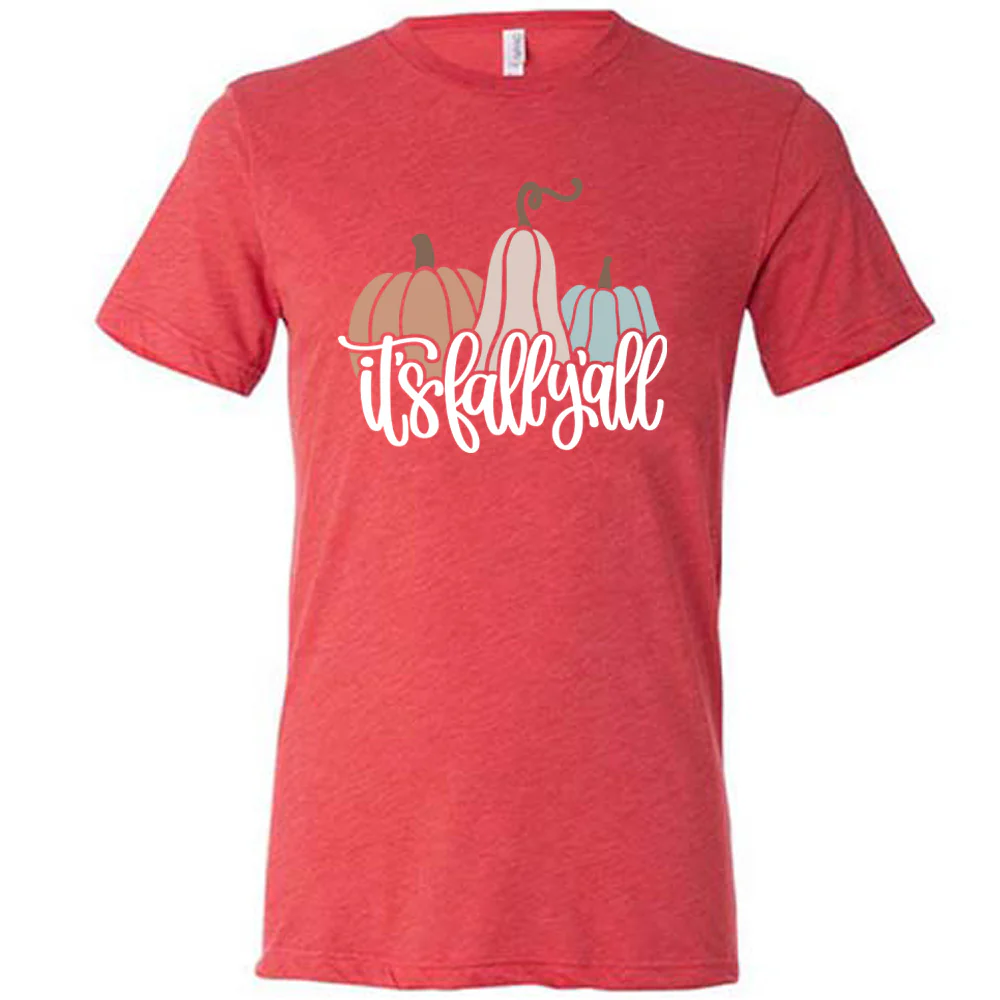 It's Fall Y'all Shirt Unisex - Image 5