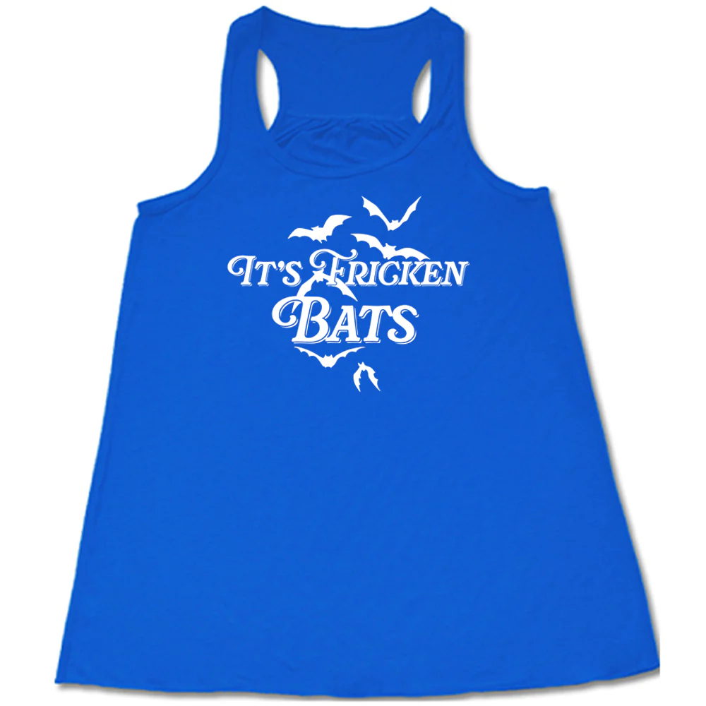 It's Fricken Bats Shirt - Image 7