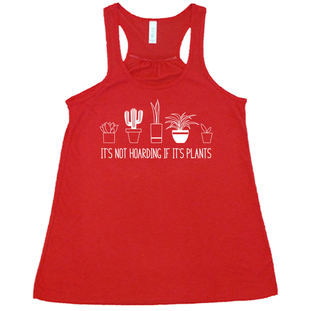 It's Not Hoarding If It's Plants Shirt - Image 5