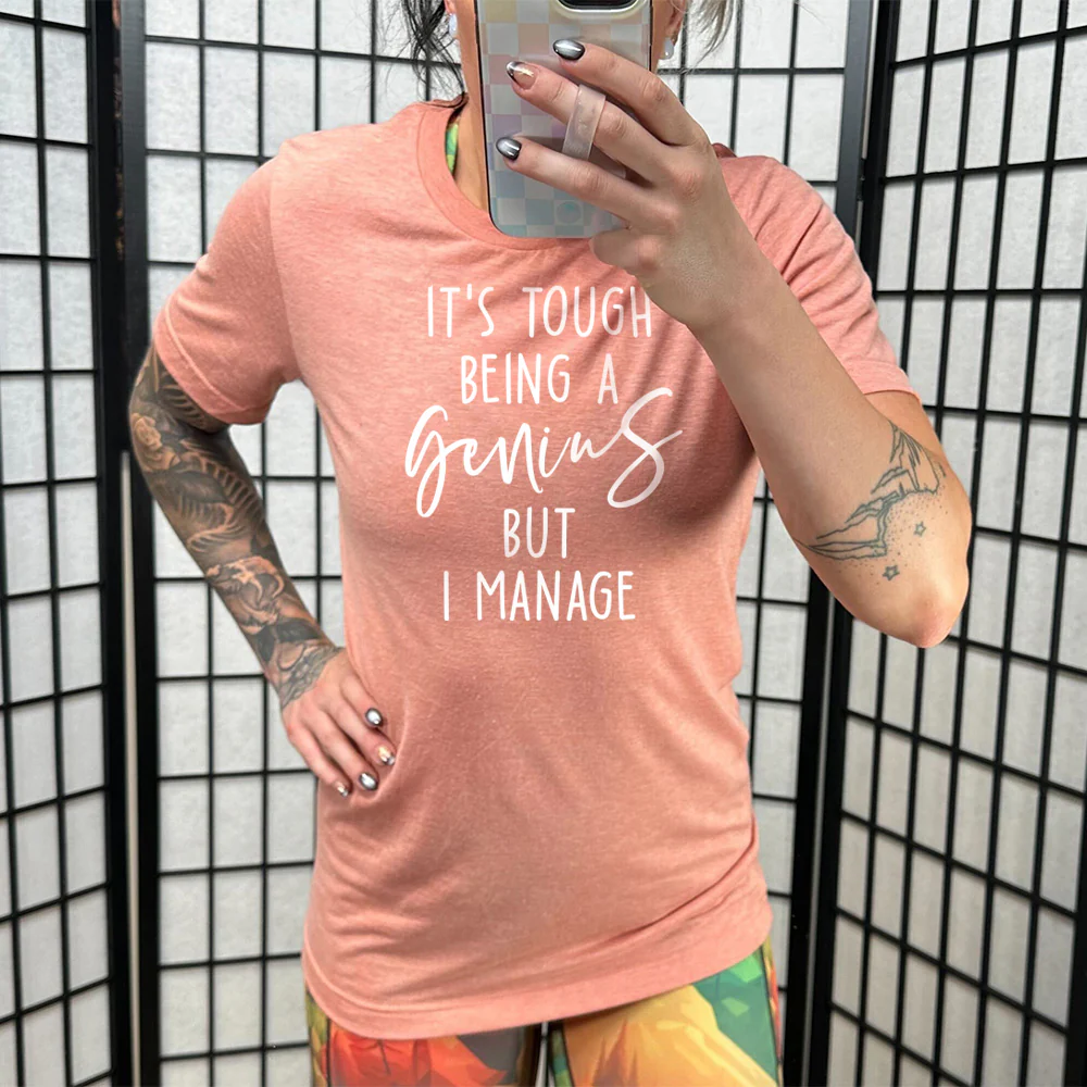 It's Tough Being A Genius But I Manage Shirt Unisex - Image 10