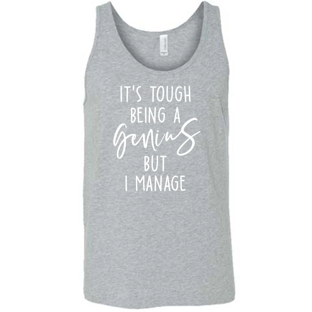 It's Tough Being A Genius But I Manage Shirt Unisex - Image 6