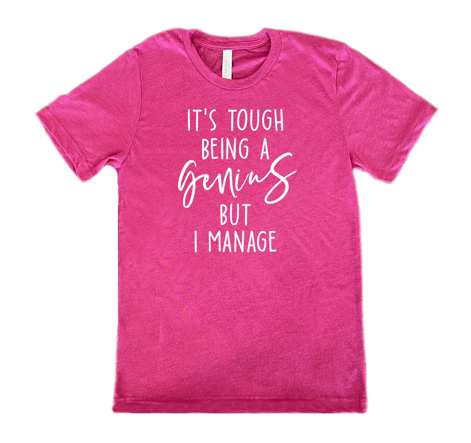 It's Tough Being A Genius But I Manage Shirt Unisex - Image 9