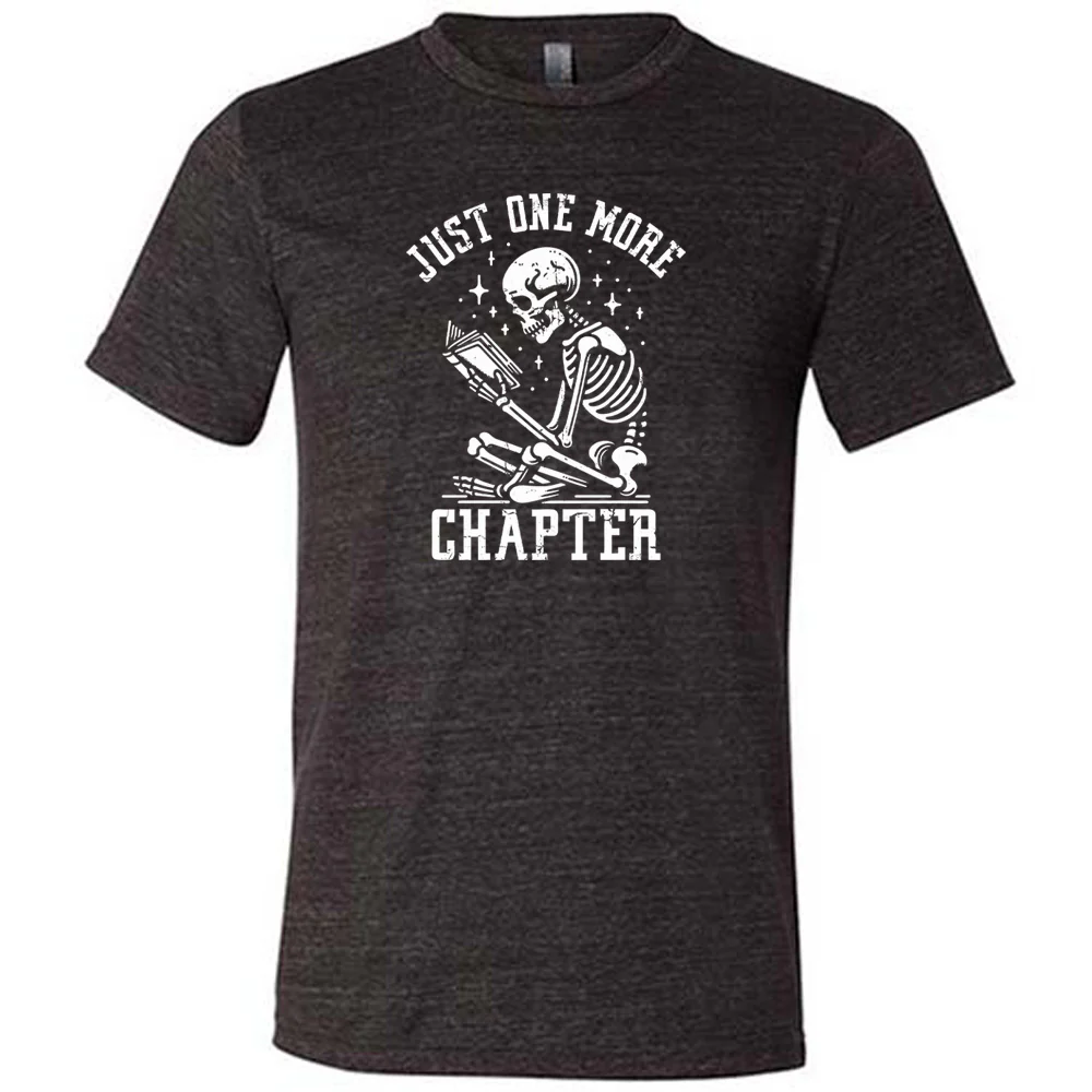 Just One More Chapter Shirt Unisex