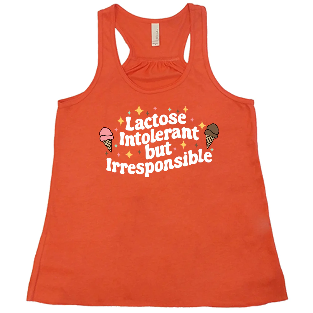 Lactose Intolerant But Irresponsible Shirt - Image 4