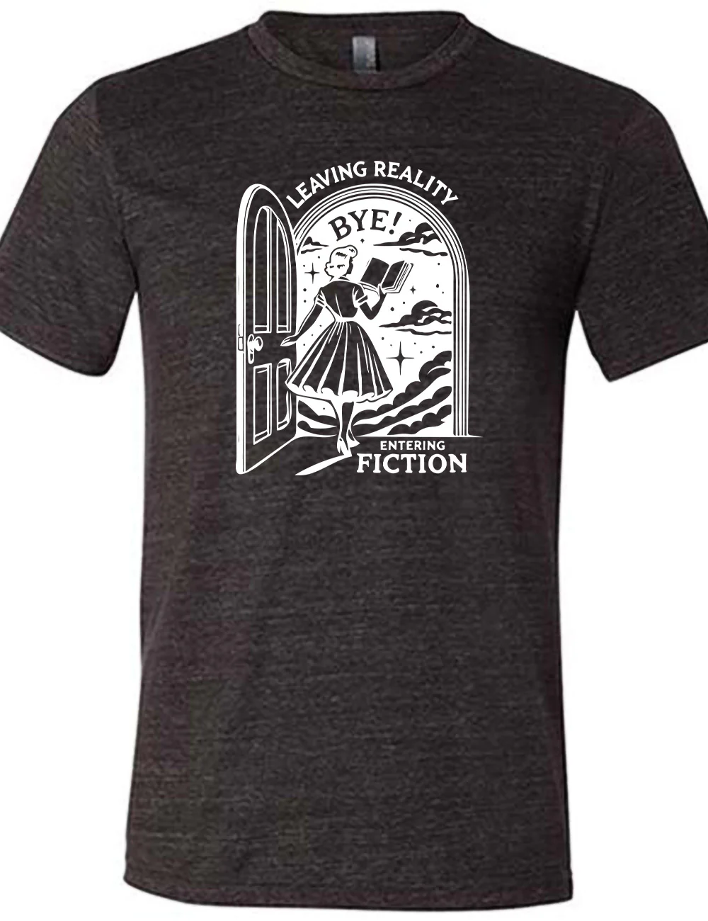 Leaving Reality Entering Fiction Shirt Unisex