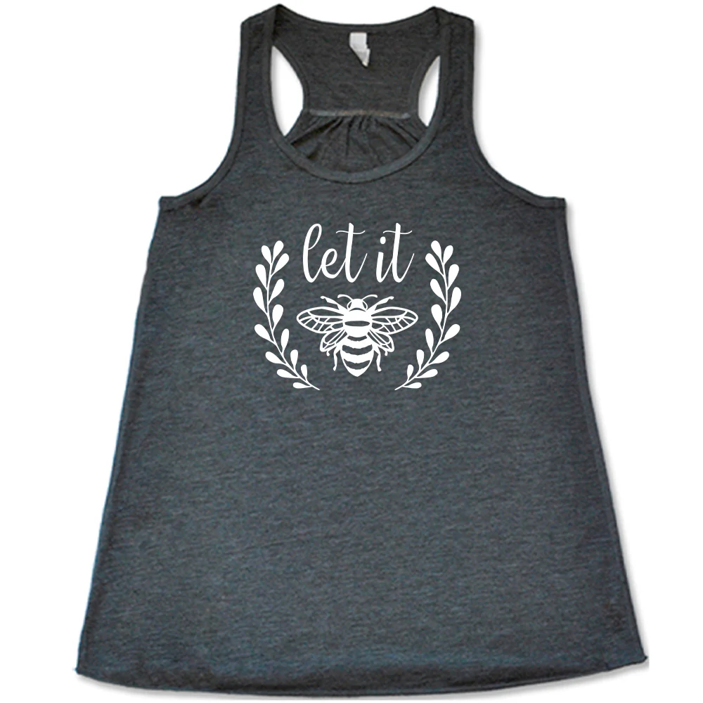 Let It Bee Shirt - Image 2