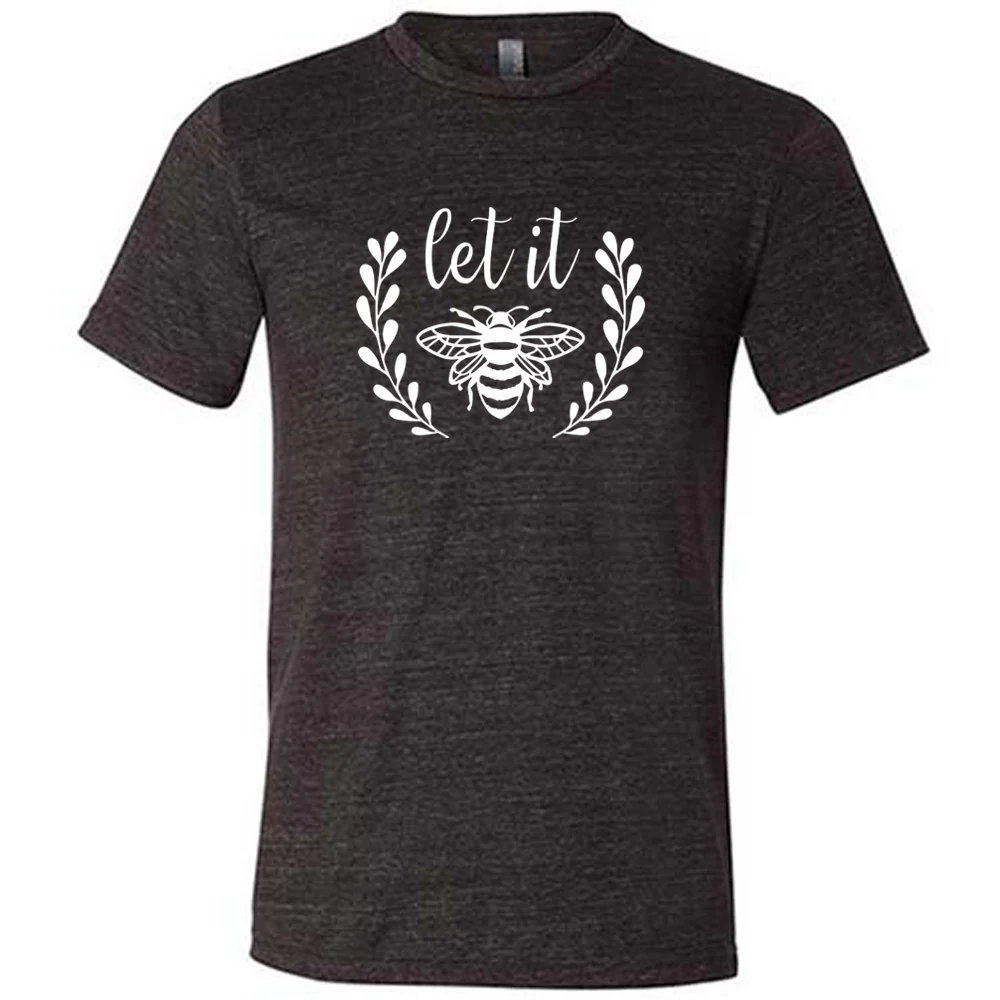 Let It Bee Shirt Unisex