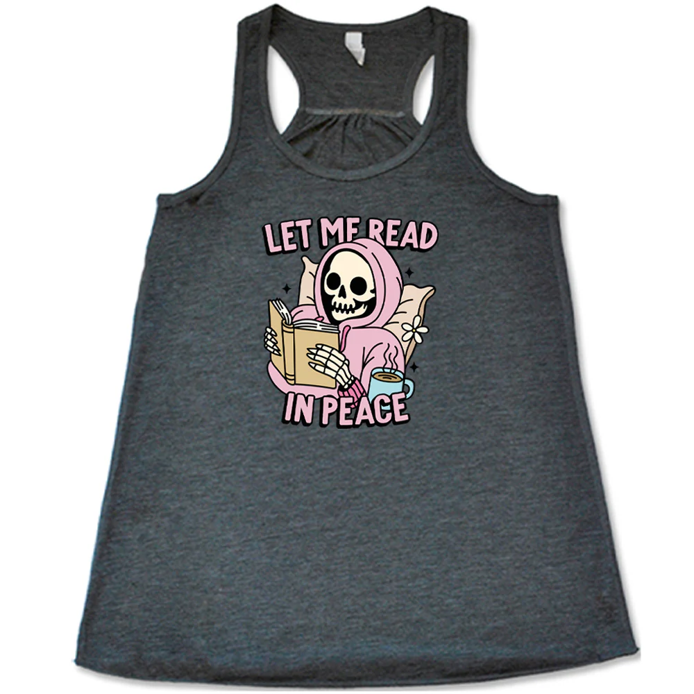 Let Me Read In Peace Shirt - Image 6
