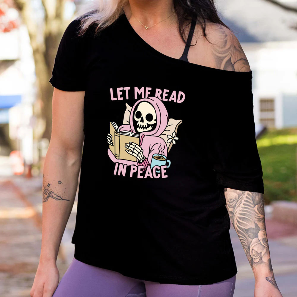 Let Me Read In Peace | Slouchy Tee