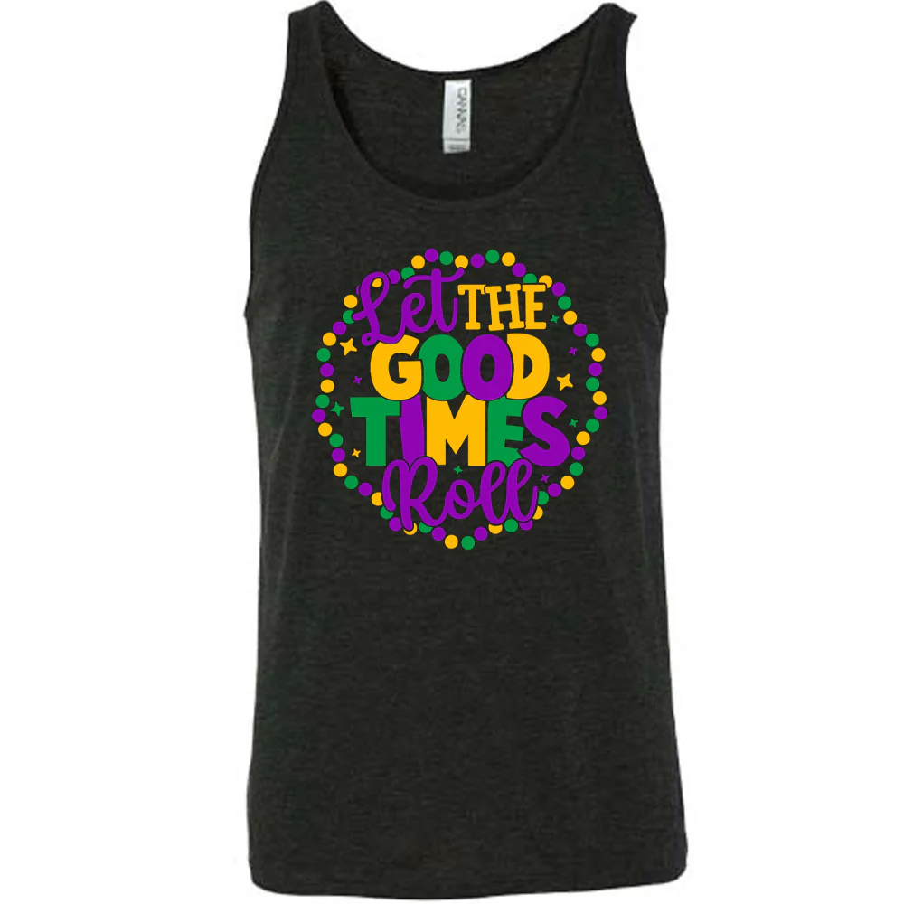 Let The Good Times Roll Shirt Unisex - Image 2