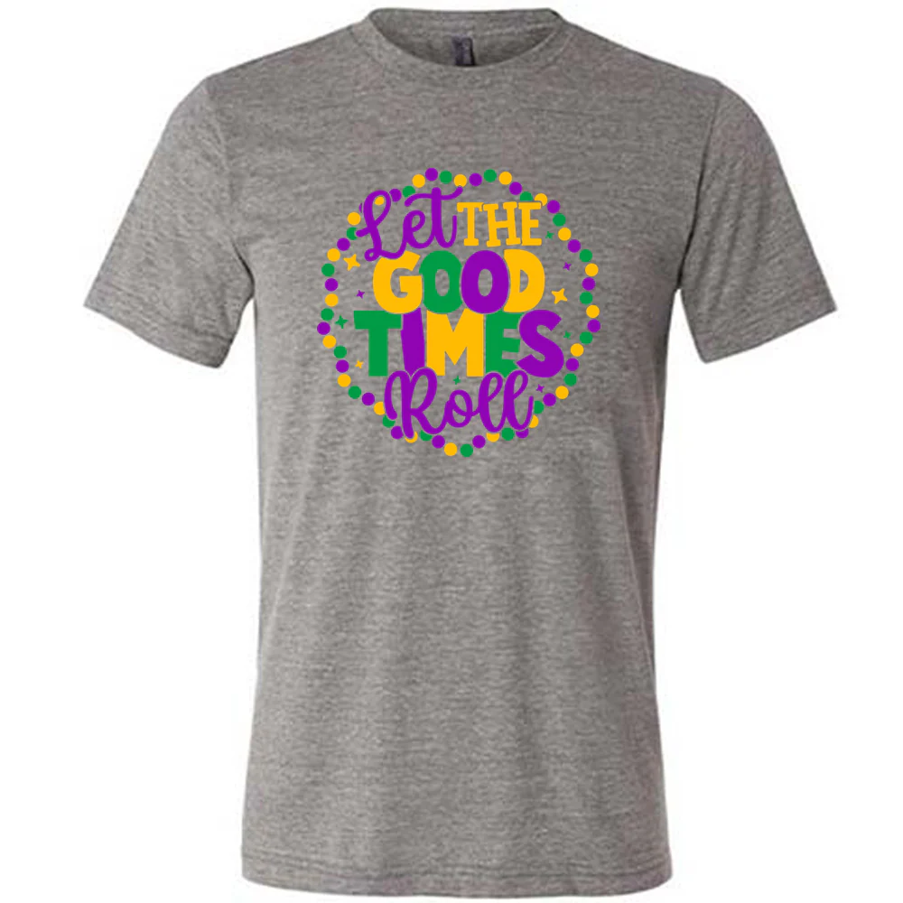 Let The Good Times Roll Shirt Unisex - Image 7