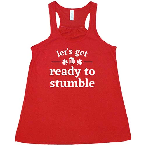 Let's Get Ready To Stumble Shirt - Image 5