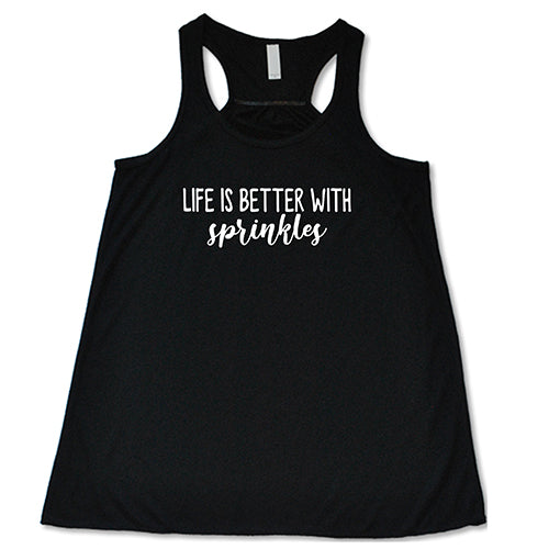 Life Is Better With Sprinkles Shirt - Image 2