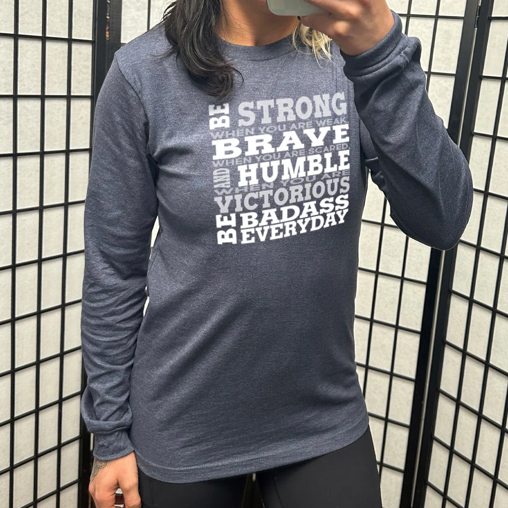 Long Sleeve Tee | Be Strong, Brave, Humble - Image 9
