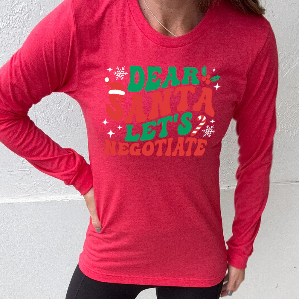 Long Sleeve Tee | Dear Santa Lets Negotiate - Image 4