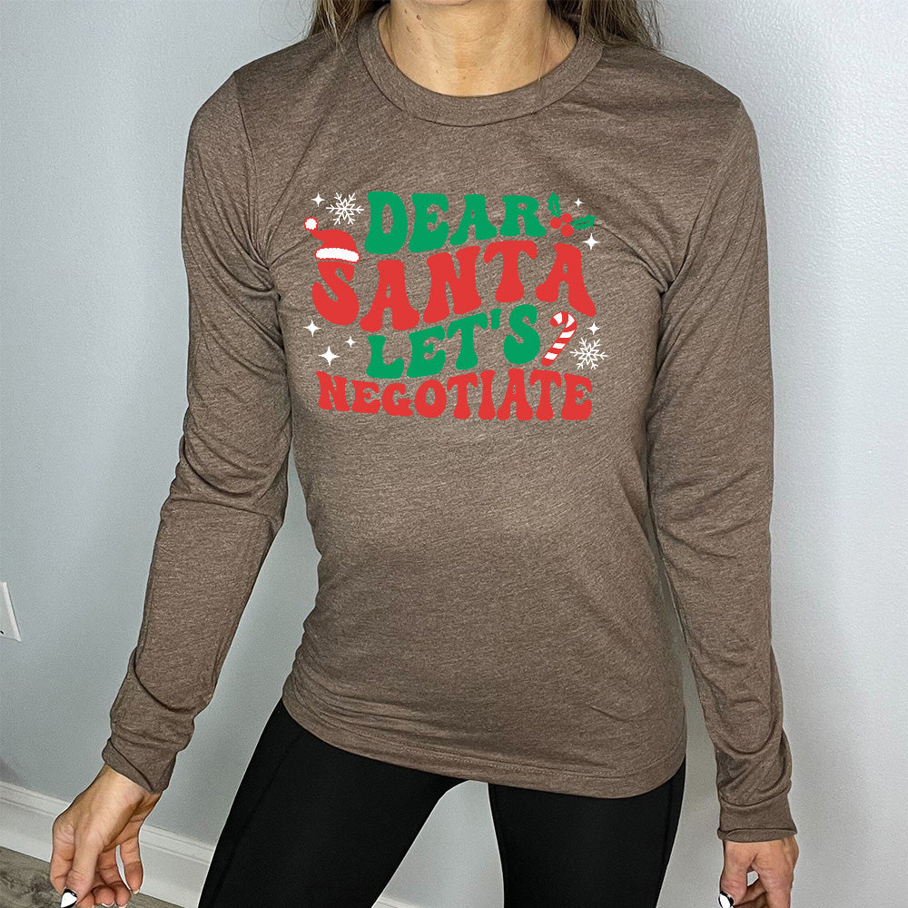 Long Sleeve Tee | Dear Santa Lets Negotiate - Image 8