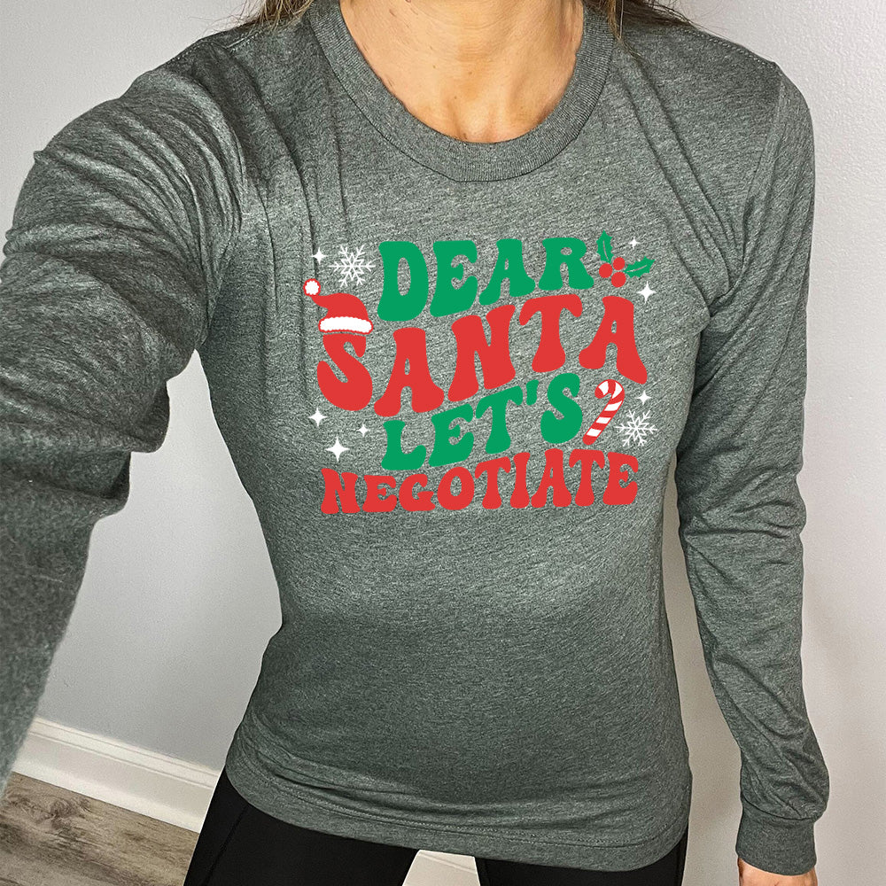 Long Sleeve Tee | Dear Santa Lets Negotiate - Image 9