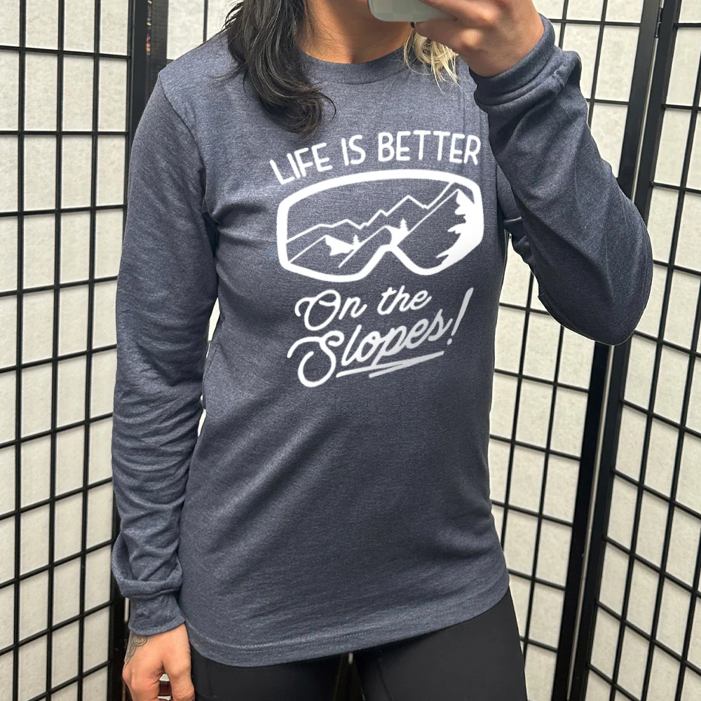 Long Sleeve Tee | Life Is Better On The Slopes - Image 6