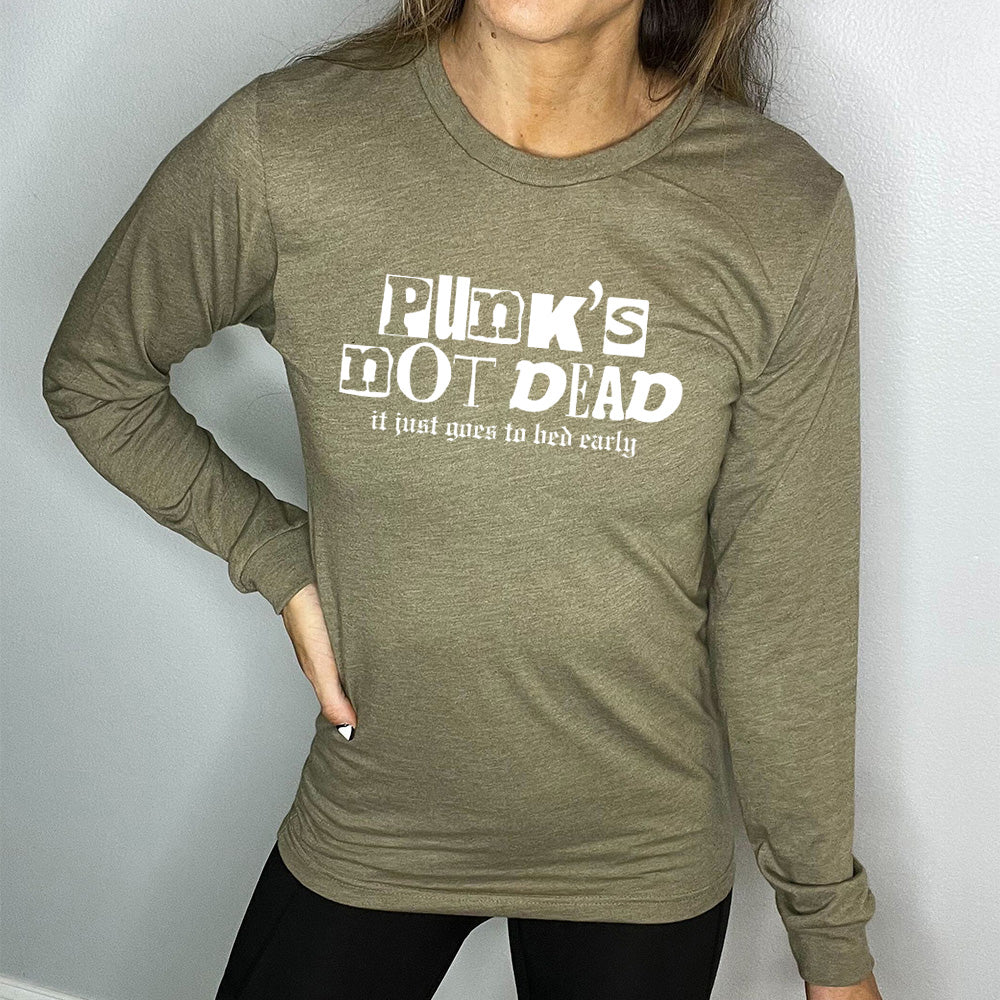 Long Sleeve Tee | Punk's Not Dead, It Just Goes To Bed Early - Image 7
