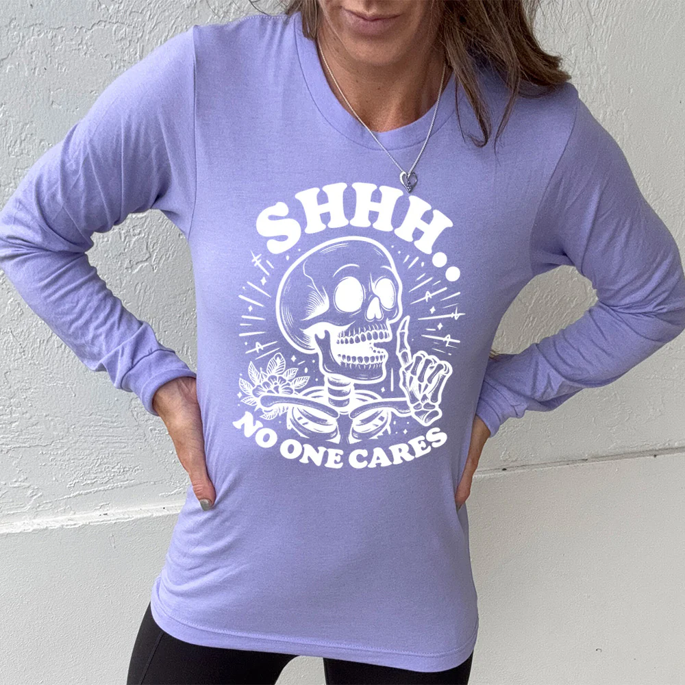 Long Sleeve Tee | Shhh.. No One Cares Skeleton - Image 10