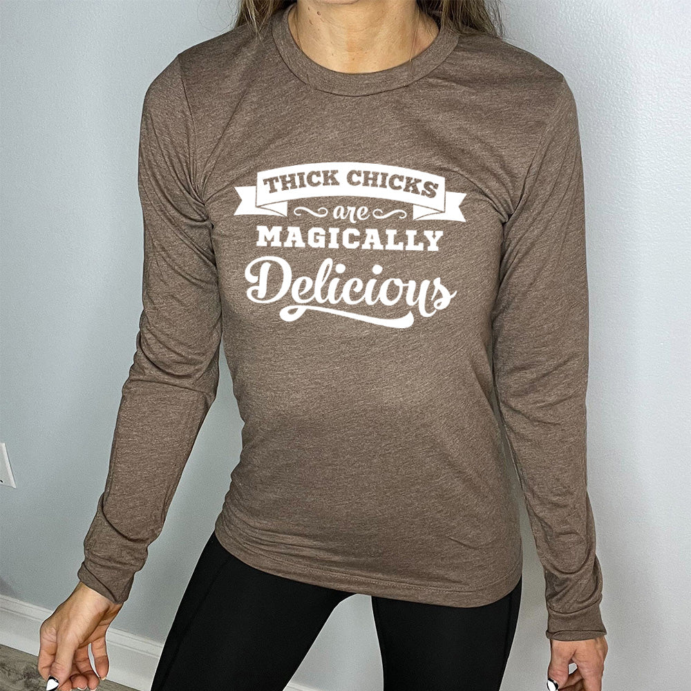 Long Sleeve Tee | Thick Chicks Are Magically Delicious - Image 7