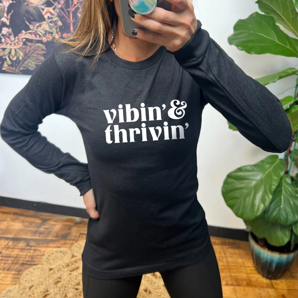 Long Sleeve Tee | Vibin & Thrivin