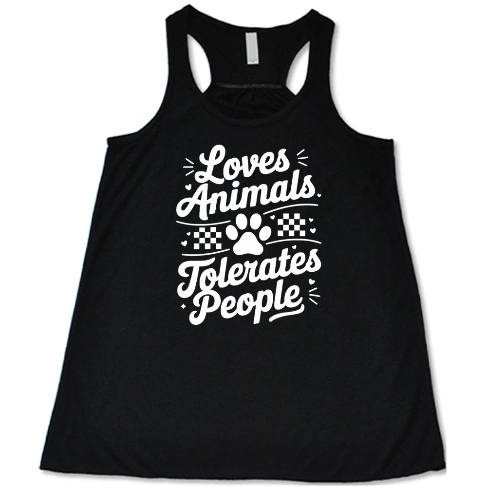 Loves Animals Tolerates People Shirt