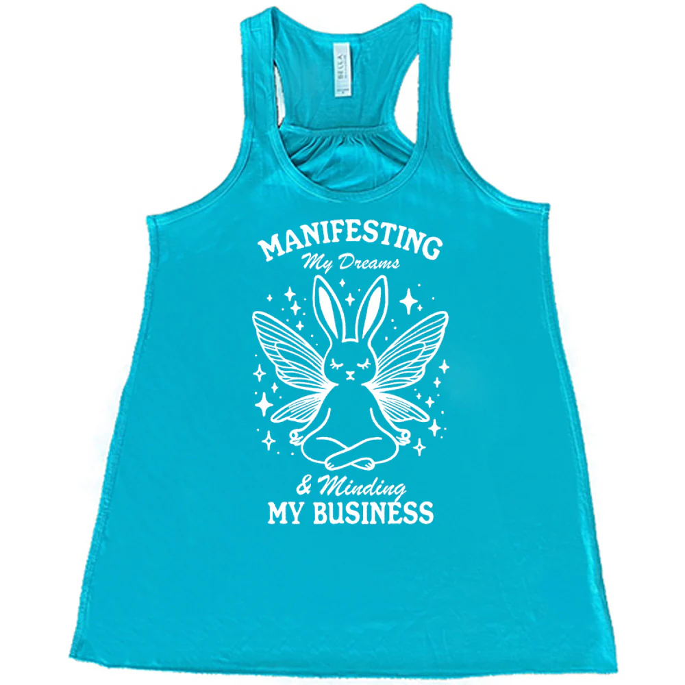 Manifesting My Dreams & Minding My Business Shirt - Image 6