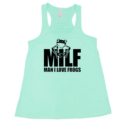 MILF (Man I Love Frogs) Shirt - Image 4