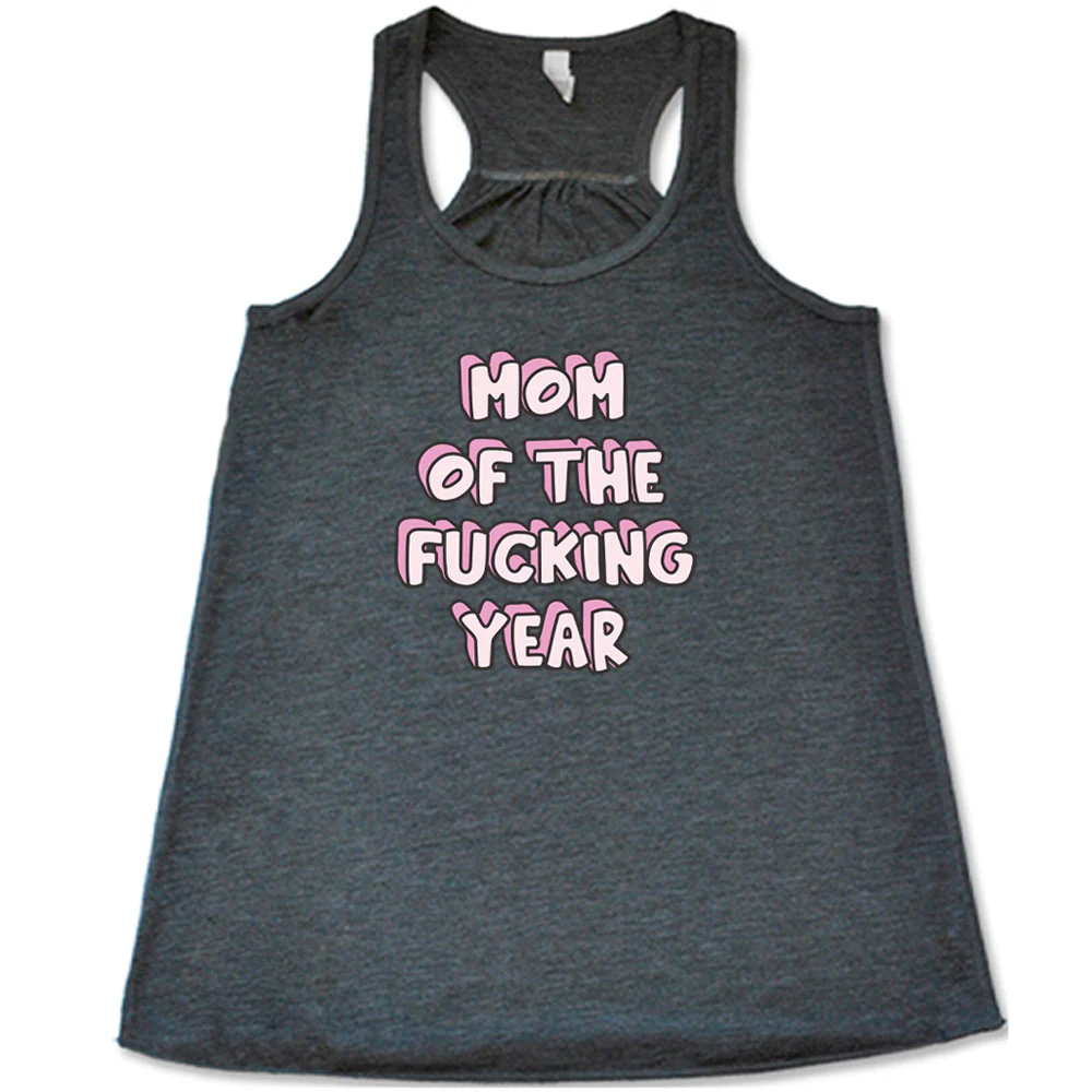 Mom of the Fucking Year Shirt - Image 2