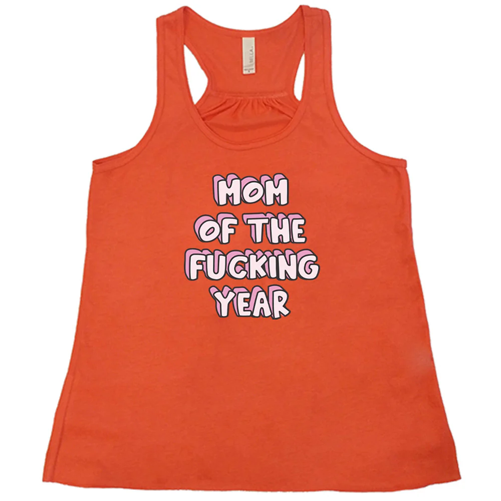Mom of the Fucking Year Shirt - Image 4