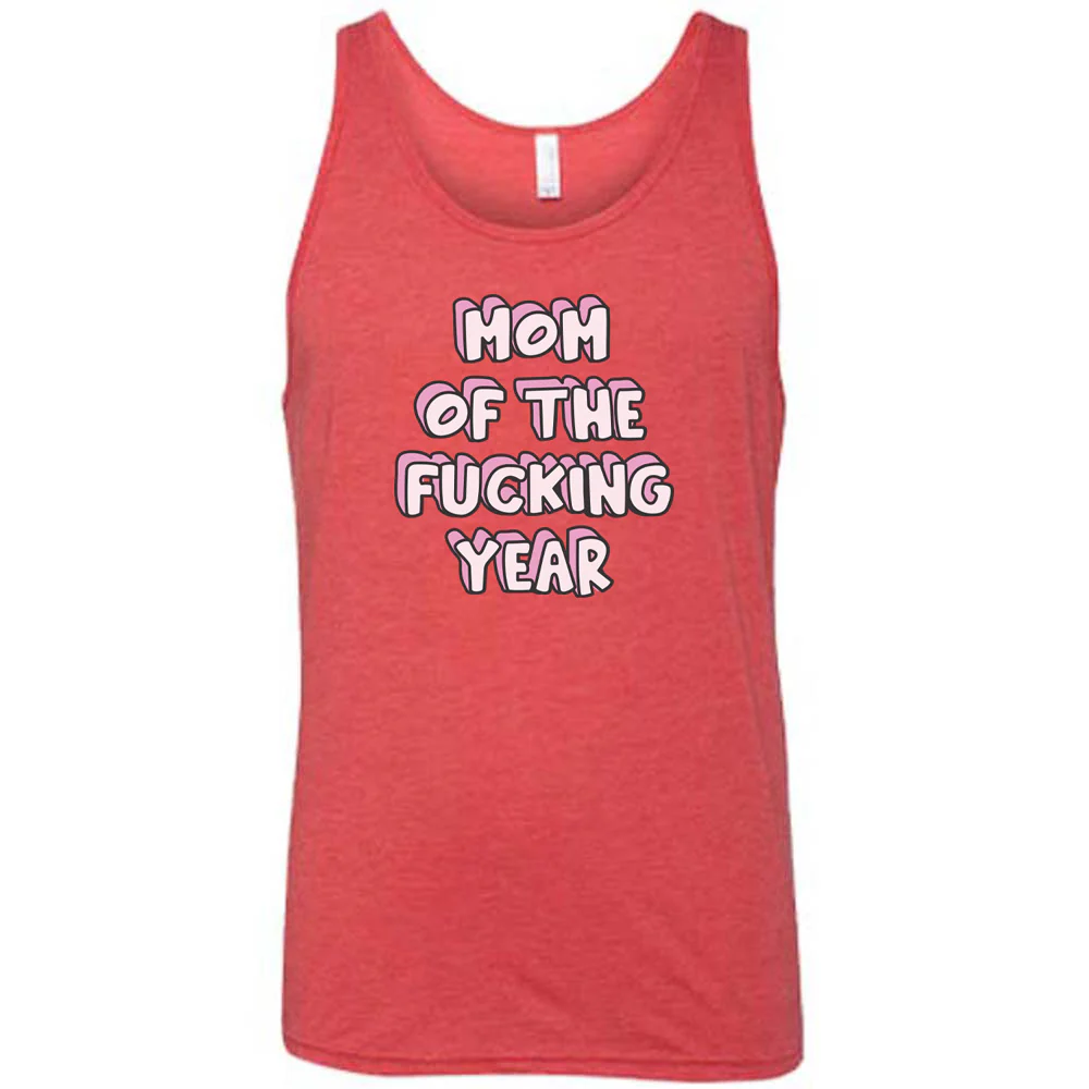 Mom of the Fucking Year Shirt Unisex - Image 8