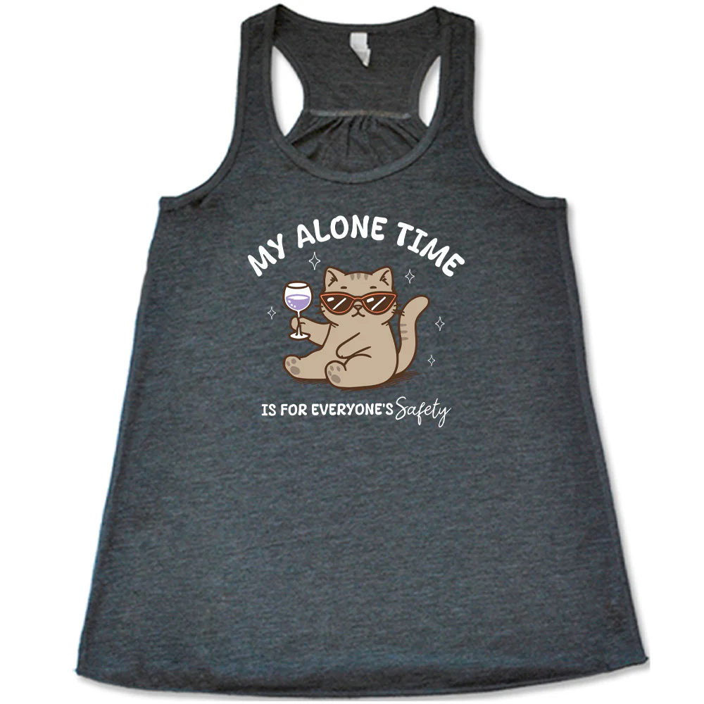 My Alone Time Is For Everyone's Safety Shirt - Image 2