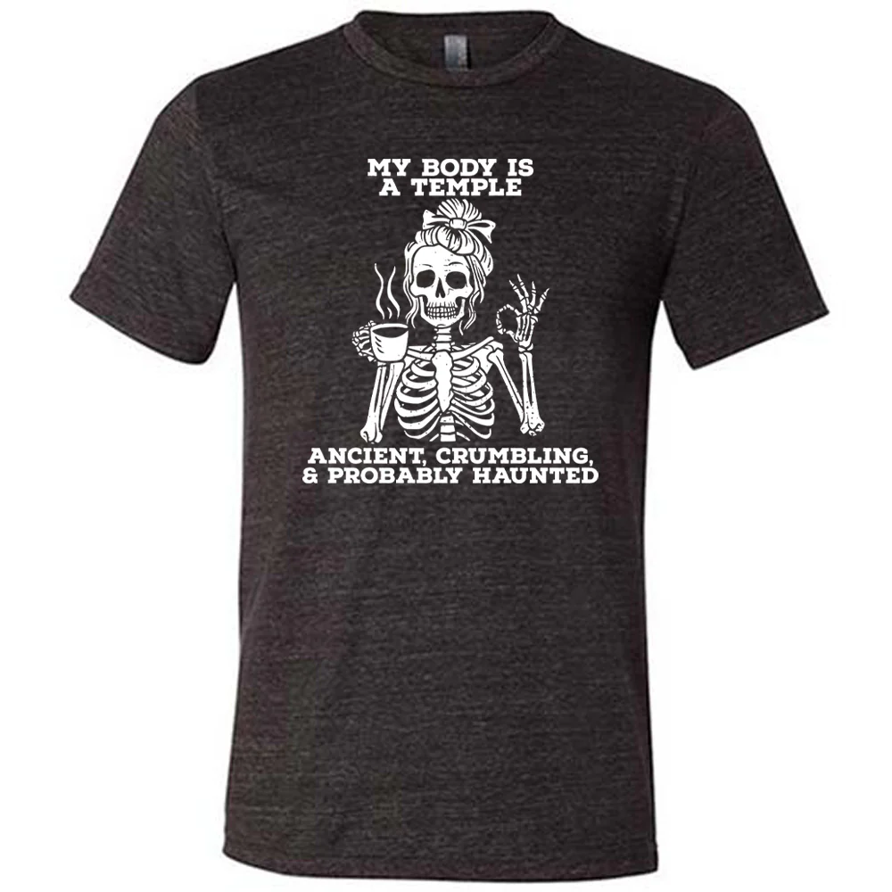 My Body Is a Temple Shirt Unisex
