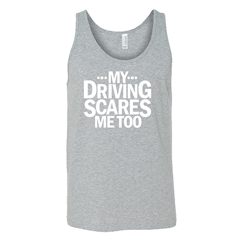My Driving Scares Me Too Shirt Unisex - Image 8